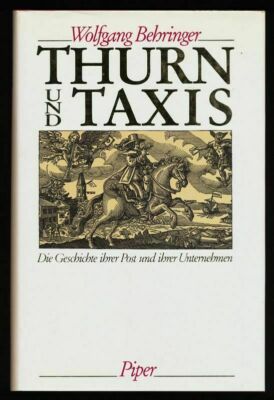 Wolfgang Behringer la historia de su correo... Thurn y Taxis 