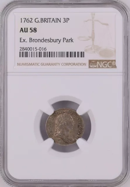 Ex. Brondesbury Park 1762 Great Britain Three Pence NGC AU 58 - NOT Maundy