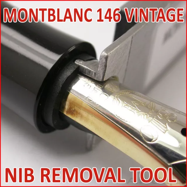 1950-95 Montblanc Meisterstuck 146 Nib Removal Tool Fountain Pen Repair Restore!