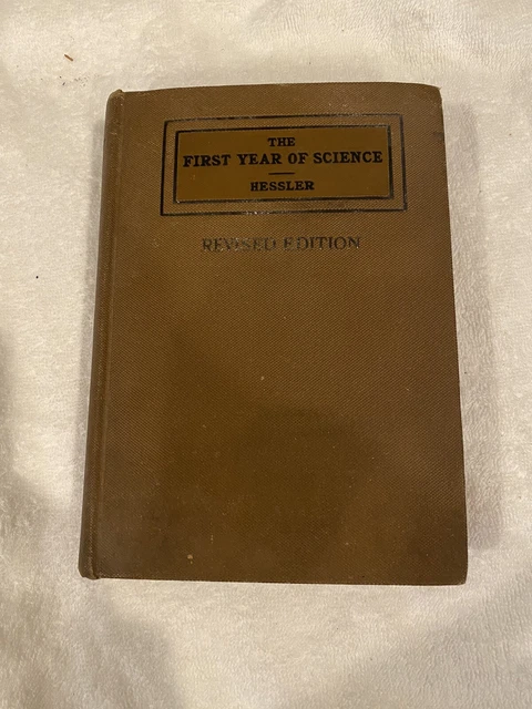 The First Year of Science Revised Edition. Copyright 1915 & 1925