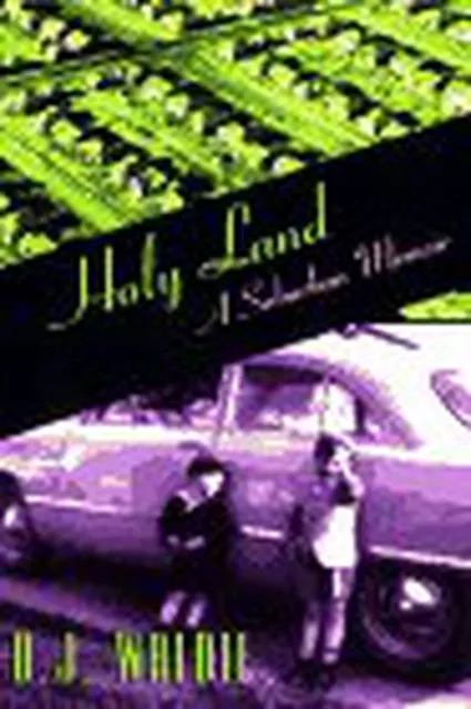 Holy Land: A Suburban Memoir