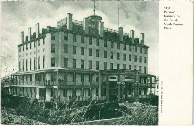PC USA PERKINS' INSTITUTE FOR THE BLIND, SOUTH BOSTON, MASS. (a625)