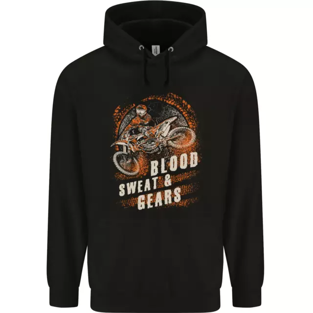 Blood Sweat and Gears Motocross Dirt Bike Mens 80% Cotton Hoodie