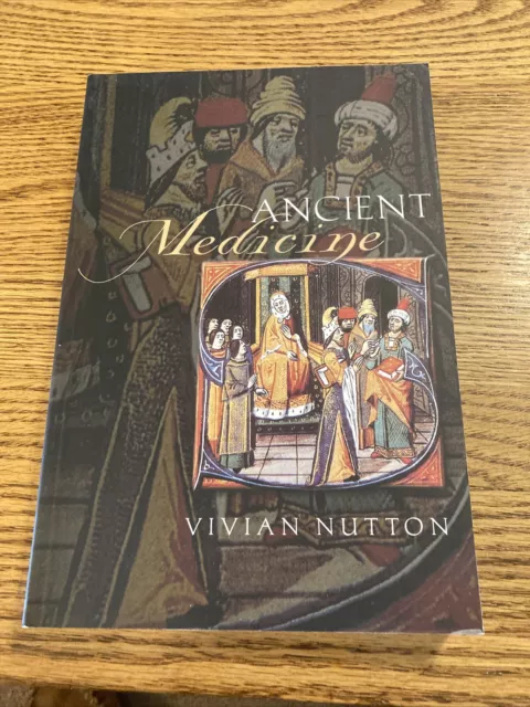 Sciences of Antiquity Ser.: Ancient Medicine by Vivian Nutton (2005, Perfect) NW