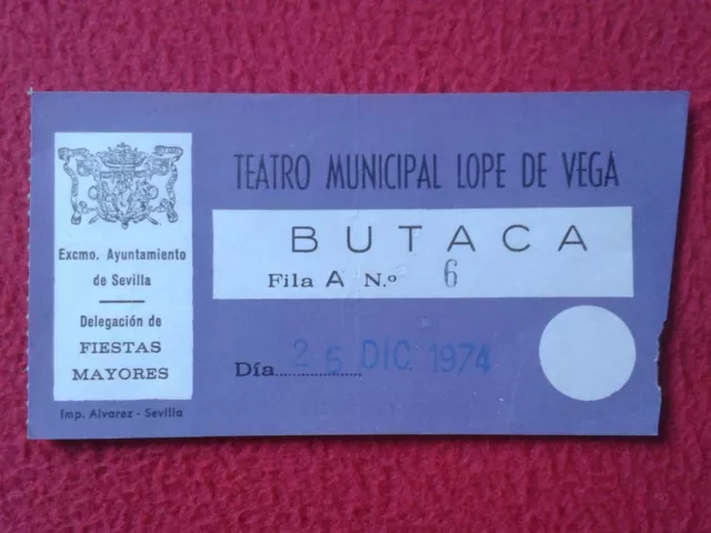 Entrada Ticket Teatro Municipal Lope De Vega Sevilla 1974 Theater Théâtre Spain