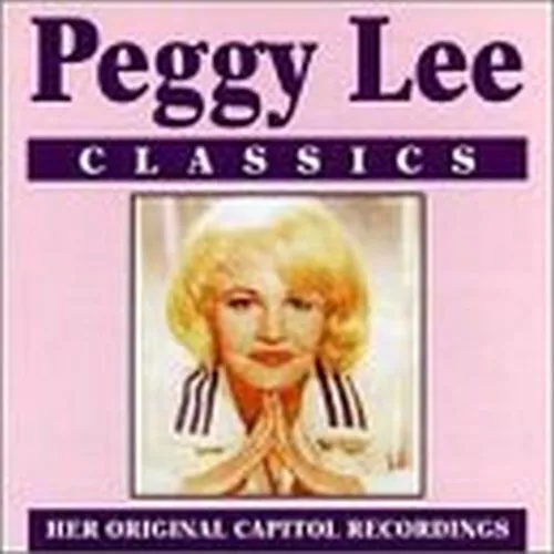 Peggy Lee - Classics (Mod) New Cd