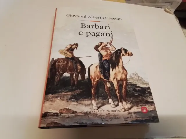BARBARI E PAGANI - CECCONI GIOVANNI ALBERTO - Laterza, 14d23