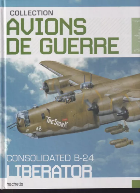 Collection Avions De Guerre N°17 Usaf - Consolidated B-24 Liberator