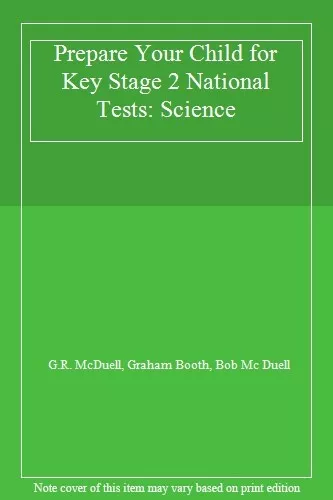 Prepare Your Child for Key Stage 2 National Tests: Science-G.R.