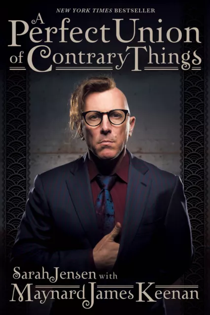 Sarah Jensen_Maynard James Keenan | A Perfect Union of Contrary Things (2018)