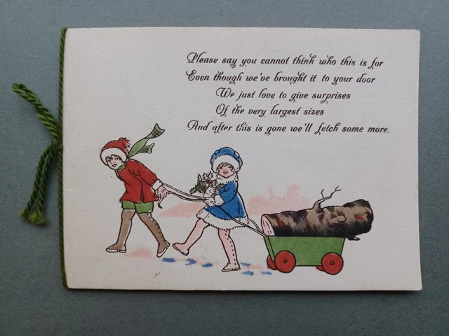 1920s CHRISTMAS CARD TWO GIRLS PULLING CART WITH LARGE YULE LOG  - ARTIST DRAWN
