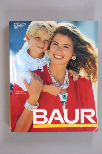BAUR Versand Katalog Versandhauskatalog Frühjahr Sommer 1991