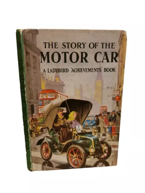 Book The Story Of Motor Car A Ladybird Book, By D. Carey - 1962 1st. Edition