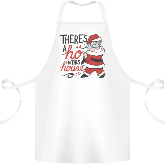 There's a Ho In This House Funny Christmas Cotton Apron 100% Organic
