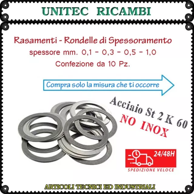 Rasamento Rondella di spessoramento mm. 0,1 - 0,3 - 0,5 - 1 Confezione da 10 Pz.