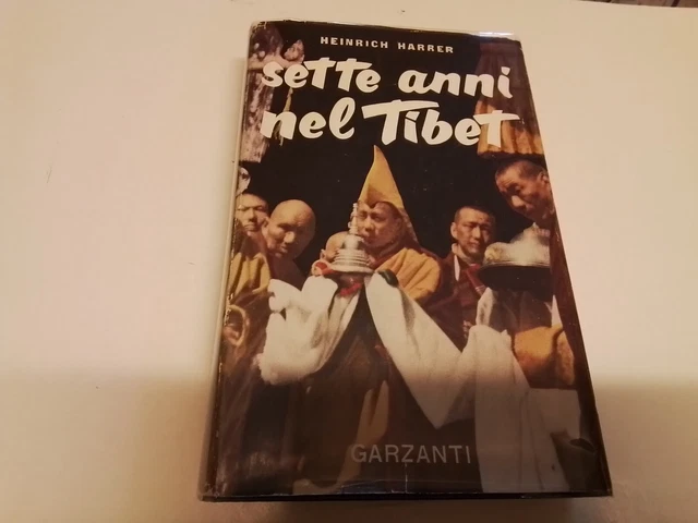Sette anni in Tibet di Heinrich Harrer Garzanti, 2a ed, 1954, 6d24 Sette anni in Tibet di Heinrich Harrer Garzanti, 2a ed, 1954, 6d24