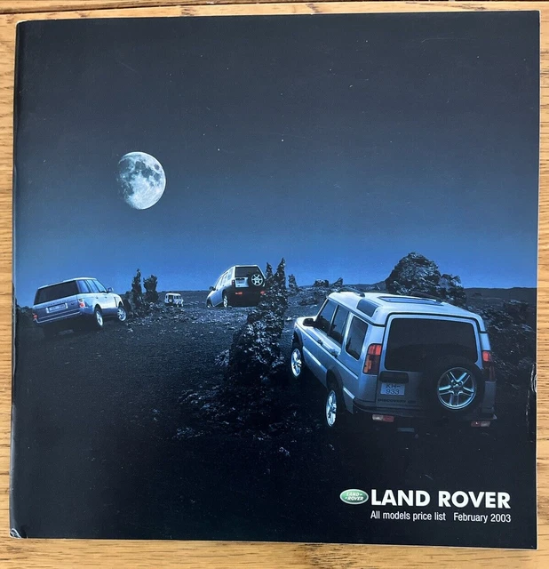 Pic Click Land Rover LAND ROVER ALL models price list. UK Brochure. February 2003 £4.99 ...