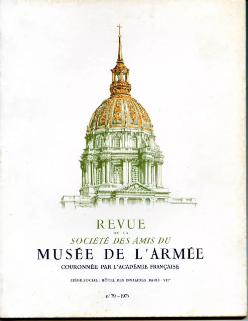 revue de la société des Amis du Musée de l'Armée n°79,1975