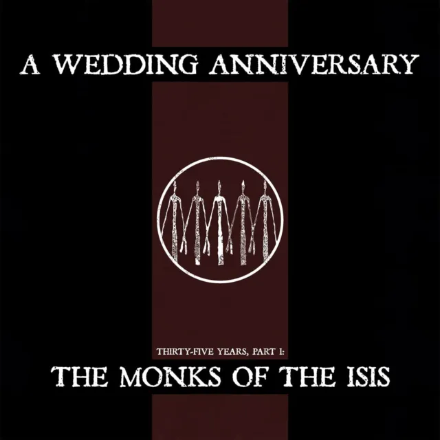 A Wedding Anniversary The Monks Of The Isis (Vinyl) (US IMPORT)