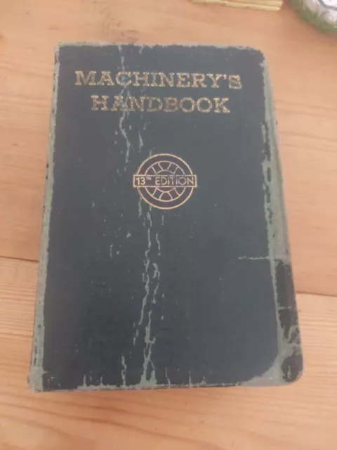 Machinery's Handbook 13th Edition Vintage Machine Shop Reference Book - 1946