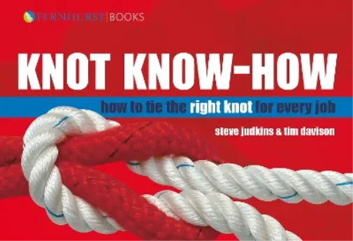 Steve Judkins Tim Davison Knot Know-How (Relié)