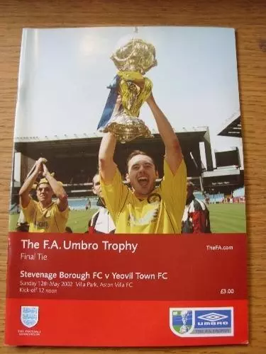 12/05/2002 FA Trophy Final: Stevenage Borough v Yeovil Town [At Aston Villa] . I