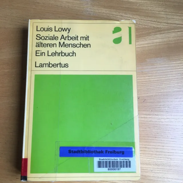 Louis Lowy, Soziale Arbeit mit älteren Menschen Ein Lehrbuch