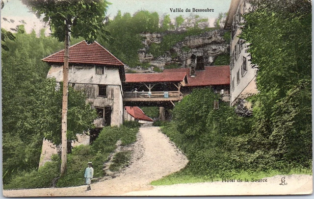 25 Vallee du dessouble, hotel de la source.