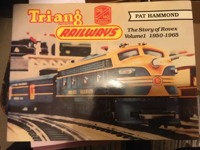 Tri-ang railways Rovex Volume 1 1950-1965 Hammond hardback