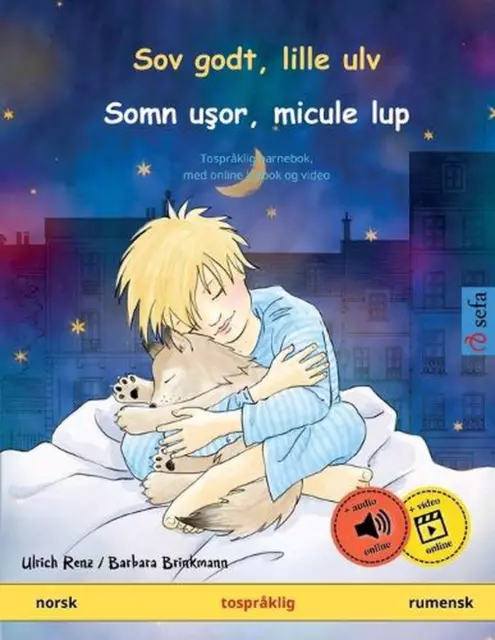 Sov godt, lille ulv - Somn u&#351;or, micule lup (norsk - rumensk): Tospraklig b