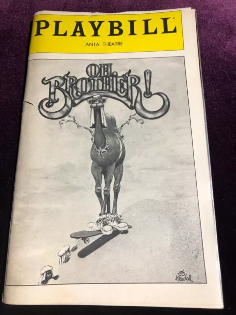 Oh, Brother - ANTA Theatre Playbill - Opening Night - November 10th, 1981