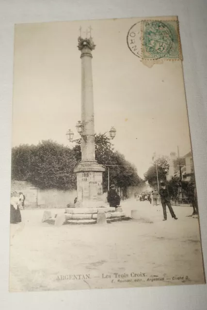 Argentan Les Trois Croix 1907 Orne Normandie Cpa R2657
