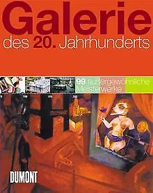Galerie des 20. Jahrhunderts. 100 außergewöhnliche ... | Buch | Zustand sehr gut