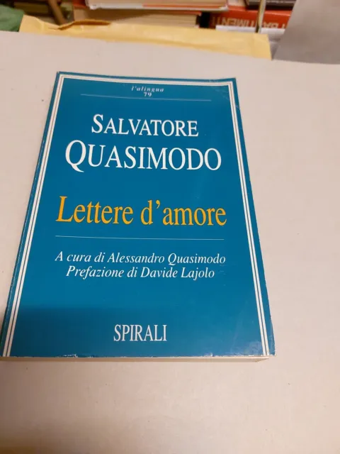 Salvatore Quasimodo, Lettere d'amore 1936-1959, Spirali, 1989, 31d23