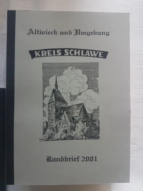 Altwieck und Umgebung  " Kreis Schlawe "  Rundbrief 2001