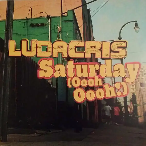Ludacris - Saturday (Oooh Oooh!) (Vinyl)