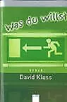 Was du willst de Klass, David | Livre | état très bon