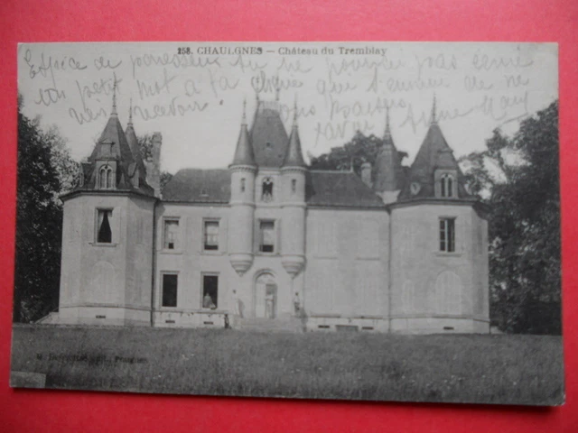 CHAULGNES  :  Le Château de Tremblay.