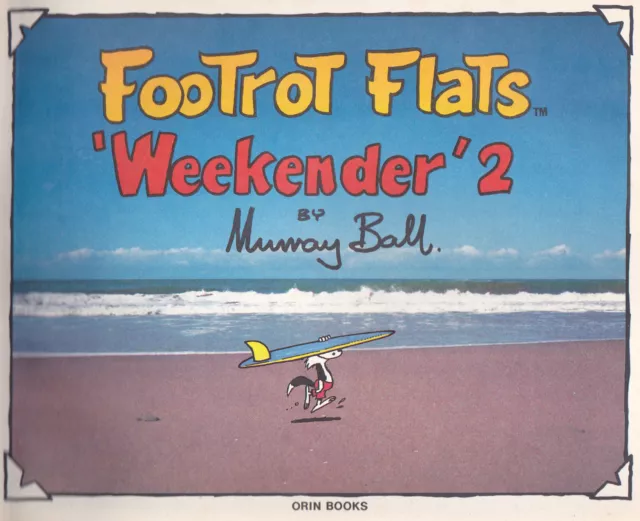 The Footrot Flats Weekender #2 1989 "Classic Footrot Flats by Murray Ball" Nice 3