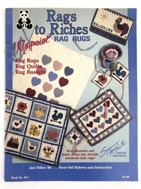 Rags to Riches Rugpoint Rag Rugs Quilts Baskets Cross Stitch Needlepoint 1986