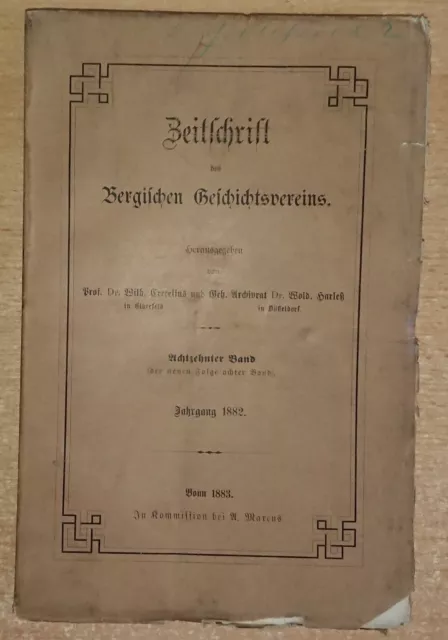 Rar! Zeitschrift des Bergischen Geschichtsvereins 1882 Düsseldorf Berg Jülich...