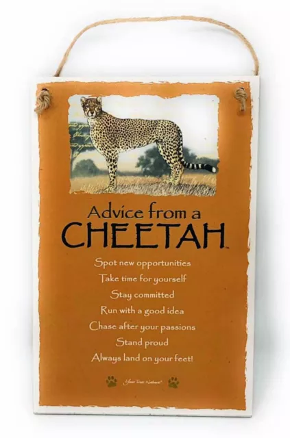 Advice from a Cheetah Animal Inspirational 5.5"x8.5" Wood Plaque Sign for Wall