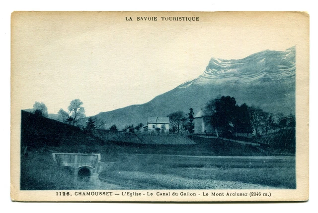 CPA 73 Savoie Chamousset l'Eglise Le Canal du Gellon et Mt Arclusaz