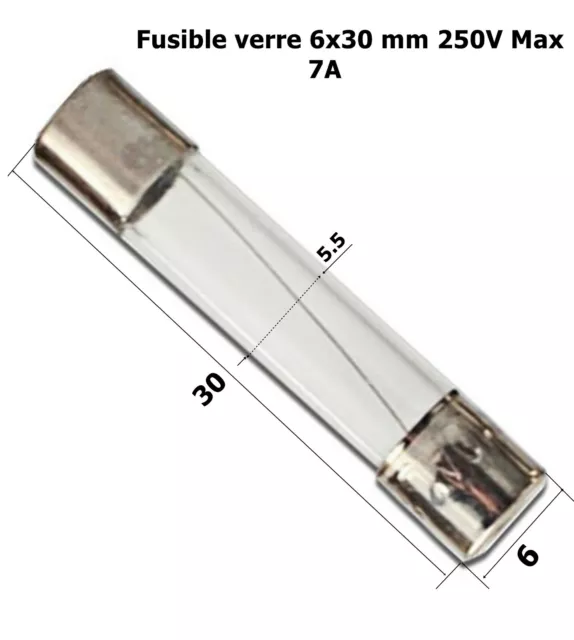 fusible verre rapide universel cylindrique 6x30mm 250V Max. calibre 7A  .D4