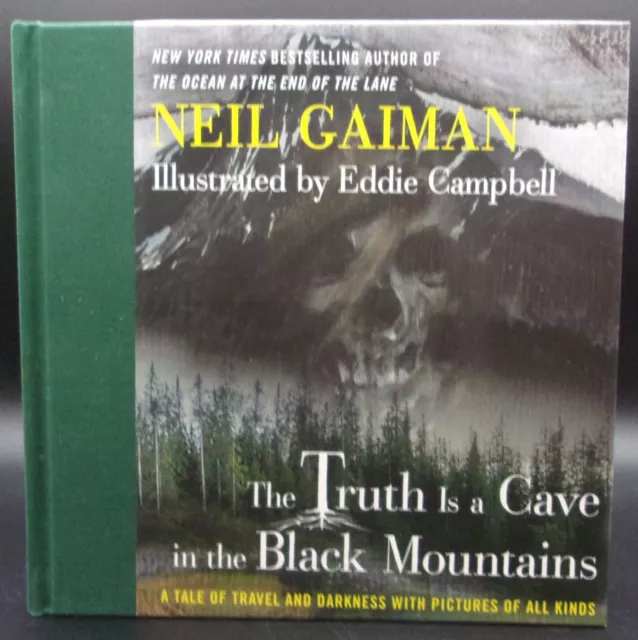 Neil Gaiman TRUTH IS A CAVE IN THE BLACK MOUNTAINS First ed SIGNED Fine HC Illus