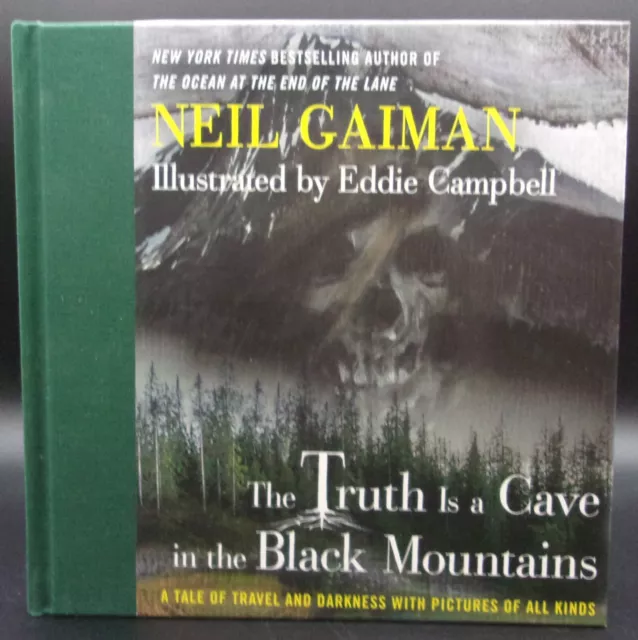 Neil Gaiman TRUTH IS A CAVE IN THE BLACK MOUNTAINS First ed SIGNED Fine HC Illus Neil Gaiman TRUTH IS A CAVE IN THE BLACK MOUNTAINS First ed SIGNED Fine HC Illus