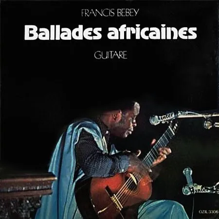 Francis Bebey Ballades Africaines - LP 33T