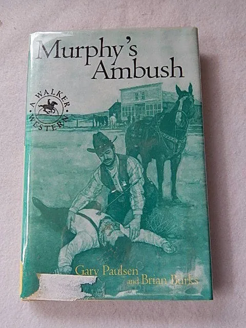Murphy's Ambush par Gary Paulsen et Brian Burks 1ère édition-HCDJ-Copyright 1995 2