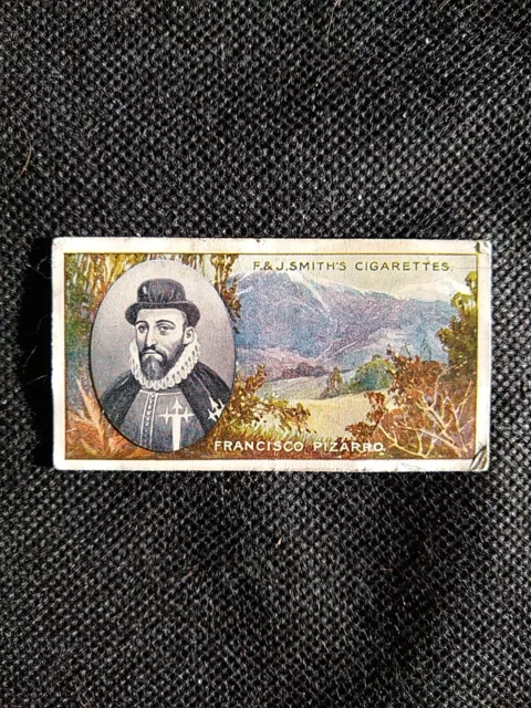 Smith's Cigarettes - Famous Explorers - #16 Francisco Pizarro - Pinewood