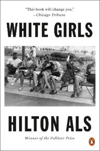 Hilton Als White Girls (Poche)